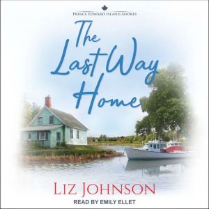 The Last Way Home, Liz Johnson