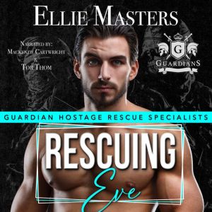 Rescuing Eve, Ellie Masters