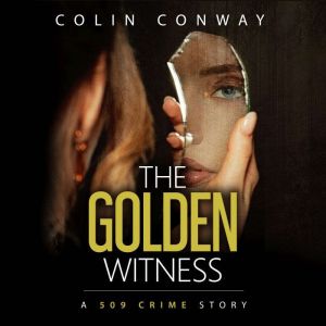 The Golden Witness, Colin Conway