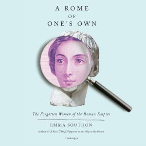 A Rome of Ones Own, Emma Southon