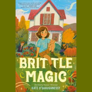 Brittle Magic, Kate OShaughnessy