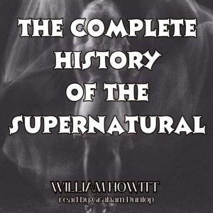The Complete History of the Supernatural