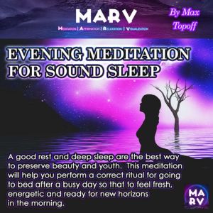 Evening Meditation For Sound Sleep, Max Topoff