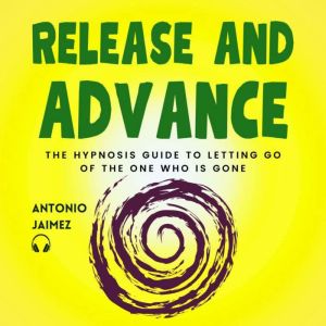 Release and Advance, ANTONIO JAIMEZ