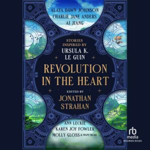 Revolution in The Heart, Jonathan Strahan