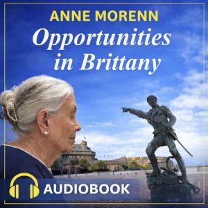 Opportunities in Brittany, Anne Morenn