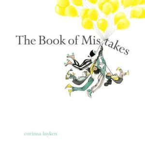 The Book of Mistakes, Corinna Luyken
