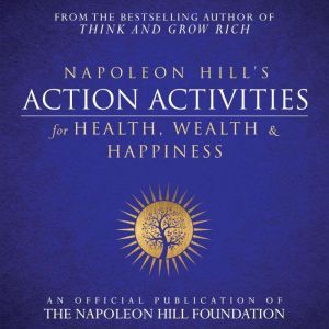 Napoleon Hills Action Activities for..., Napoleon Hill