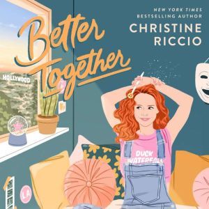 Better Together: A Novel, Christine Riccio