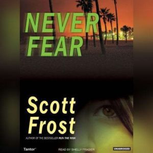 Never Fear, Scott Frost