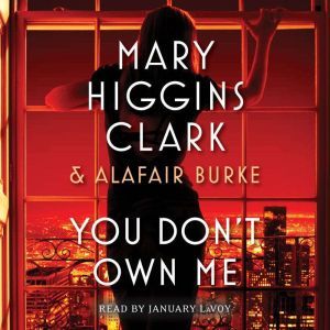 You Dont Own Me, Mary Higgins Clark