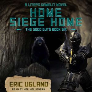 Home, Siege Home, Eric Ugland