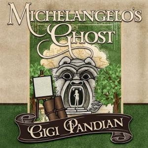 Michelangelos Ghost, Gigi Pandian