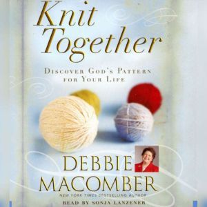 Knit Together, Debbie Macomber