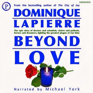 Beyond Love, Dominique Lapierre