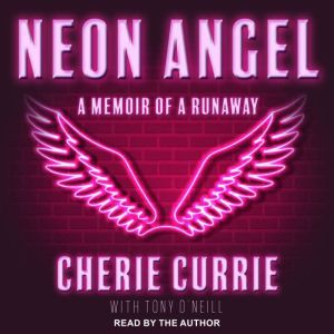 Neon Angel, Cherie Currie