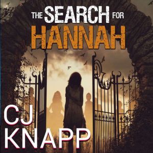 The Search for Hannah