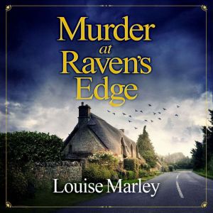 Murder at Raven's Edge: An unputdownable English cozy murder mystery