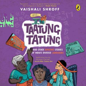 Taatung Tatung and Other Amazing Stor..., Vaishali Shroff