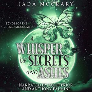 A Whisper of Secrets and Ashes