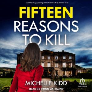 Fifteen Reasons to Kill, Michelle Kidd