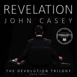 REVELATION: Book Three of The Devolution Trilogy