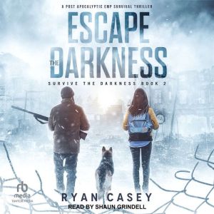 Escape the Darkness, Ryan Casey