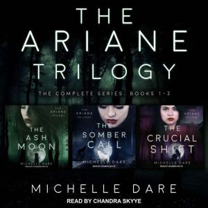 The Ariane Trilogy, Michelle Dare