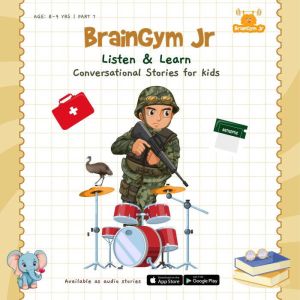 BrainGymJr : Listen and Learn (8-9 years) - VII: A collection of five, short conversational Audio Stories for children in Engl