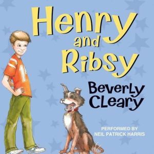 Henry and Ribsy, Beverly Cleary