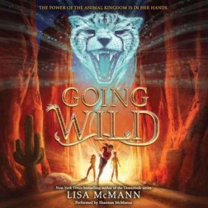 Going Wild, Lisa McMann