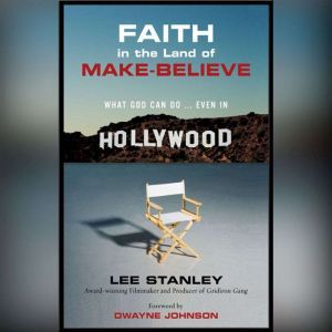 Faith in the Land of MakeBelieve, Lee Stanley