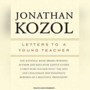 Letters to a Young Teacher, Jonathan Kozol