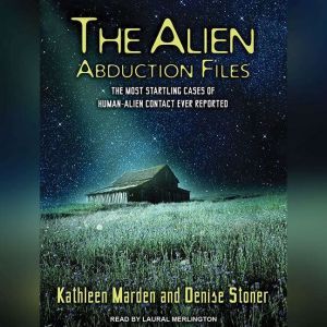 The Alien Abduction Files, Kathleen Marden