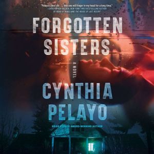Forgotten Sisters: A Novel