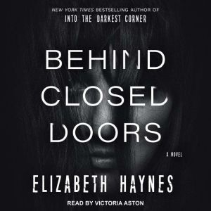 Behind Closed Doors, Elizabeth Haynes
