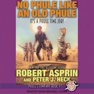 No Phule Like an Old Phule , Robert Asprin