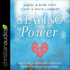 Staying Power, Carol Kent