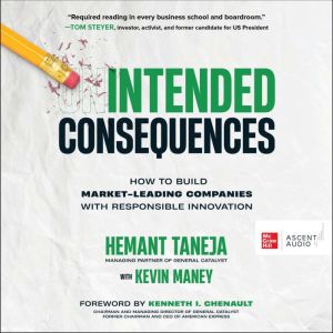 Intended Consequences, Hemant Taneja