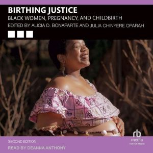 Birthing Justice, Julia Chinyere Oparah