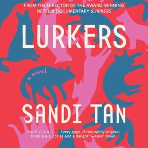 Lurkers, Sandi Tan