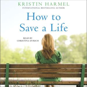 How To Save a Life, Kristin Harmel