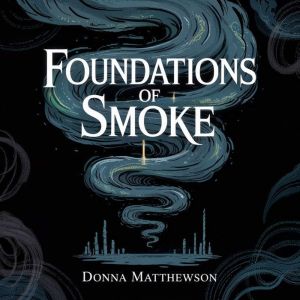 Foundations of Smoke
