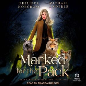 Marked for the Pack, Philippa Norcross