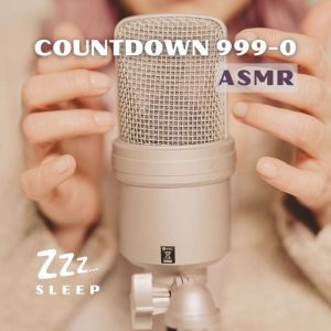 Countdown 999-0: ASMR