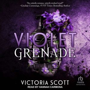 Violet Grenade, Victoria Scott