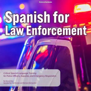 Spanish for Law Enforcement, Alessio Ruiz
