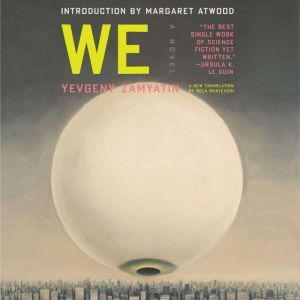 We: A Novel, Yevgeny Zamyatin