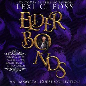 Elder Bonds, Lexi C. Foss