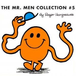 The Mr. Men Collection 5, Roger Hargreaves